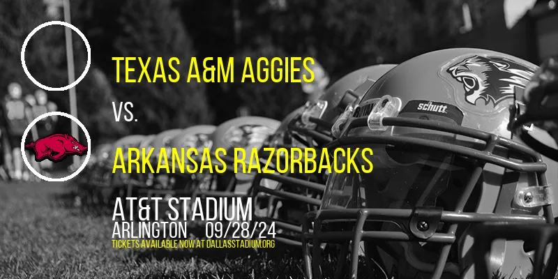 Texas A&M Aggies vs. Arkansas Razorbacks at AT&T Stadium